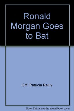 Ronald Morgan Goes to Bat Ronald Morgan Goes to Bat