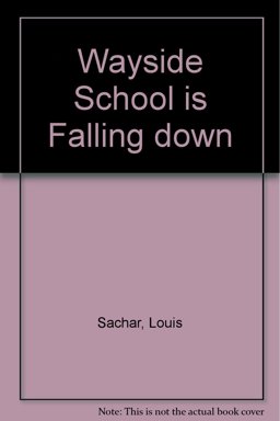 Wayside School Is Falling Down