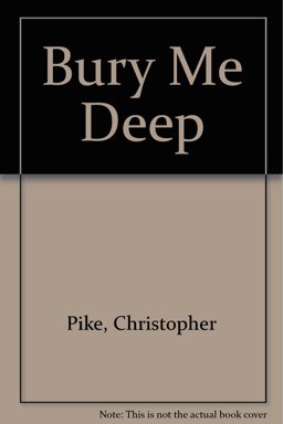 Bury Me Deep
