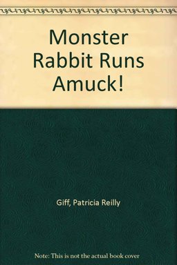 Monster Rabbit Runs Amuck! Monster Rabbit Runs Amuck!