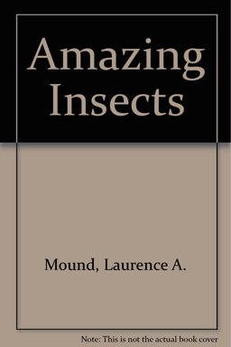 Amazing Insects