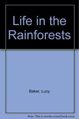 Life in the Rainforests