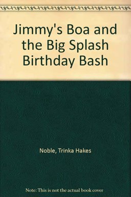 Jimmy's Boa and the Big Splash Birthday Bash