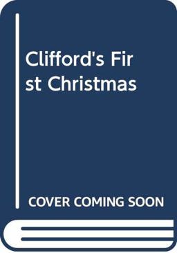 Clifford's First Christmas