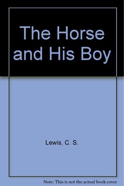 The Horse and His Boy