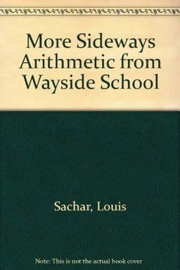 More Sideways Arithmetic from Wayside School