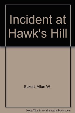Incident at Hawk's Hill