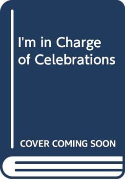 I'm in Charge of Celebrations
