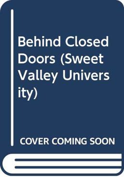 Behind Closed Doors