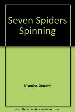 Seven Spiders Spinning