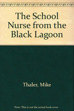 The School Nurse from the Black Lagoon