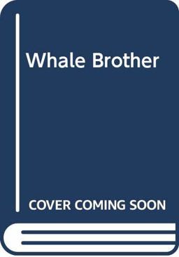 Whale Brother