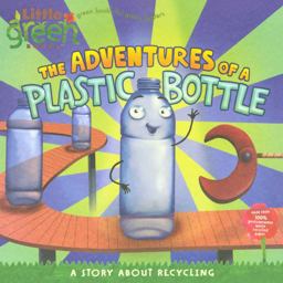 The Adventures of a Plastic Bottle