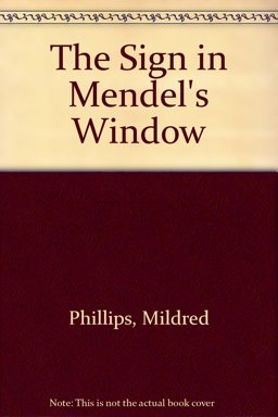 The Sign in Mendel's Window