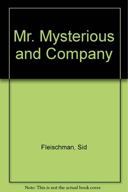 Mr. Mysterious and Company