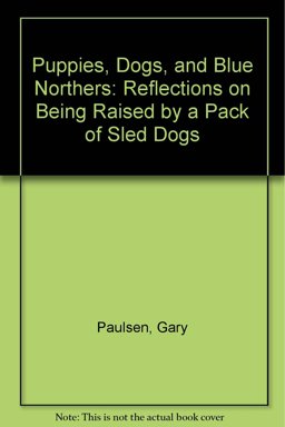 Puppies, Dogs, and Blue Northers