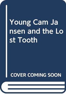 Young Cam Jansen and the Lost Tooth