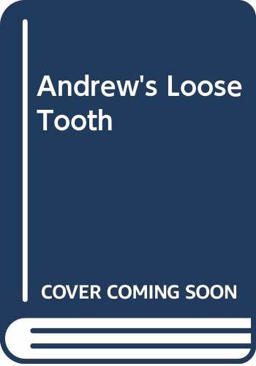 Andrew's Loose Tooth