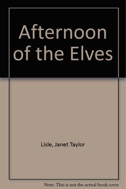 Afternoon of the Elves
