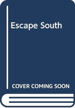 Escape South