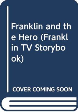 Franklin and the Hero