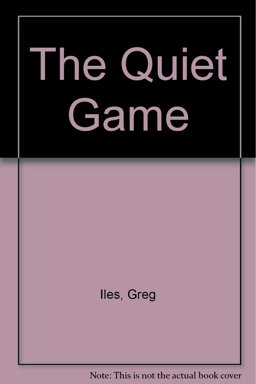 The Quiet Game