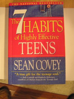 The 7 Habits of Highly Effective Teens