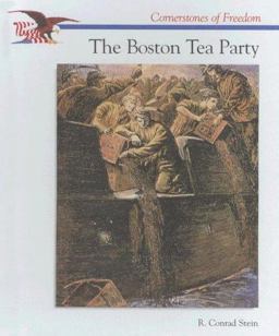 The Boston Tea Party The Boston Tea Party