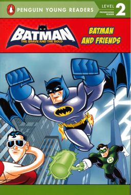 Batman and Friends