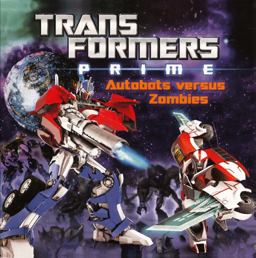 Autobots Versus Zombies