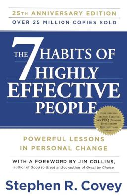 The 7 Habits of Highly Effective People