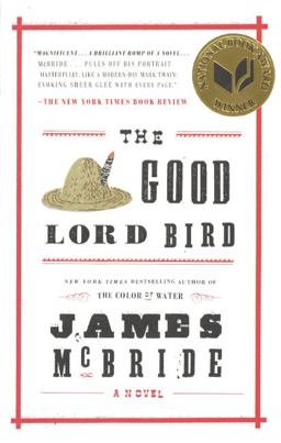 The Good Lord Bird The Good Lord Bird