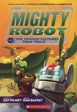 Ricky Ricotta's Mighty Robot vs. the Voodoo Vultures from Venus