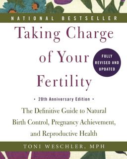 Taking Charge of Your Fertility 20th Anniversary Edition  9780606369190 Front Cover