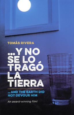 And the Earth Did Not Devour Him/y No Se lo Trago la Tierra  9780606374408 Front Cover