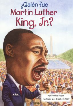 Quien Fue Martin Luther King, Jr. ? (Who Was Martin Luther King, Jr. ?)