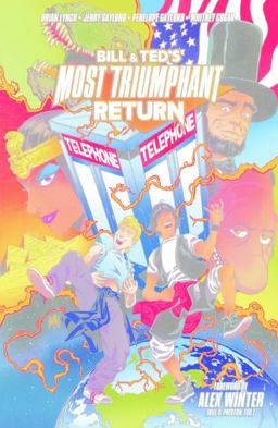 Bill and Ted's Most Triumphant Return