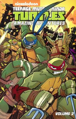 Teenage Mutant Ninja Turtles Amazing Adventures, Volume 2 Teenage Mutant Ninja Turtles Amazing Adventures, Volume 2