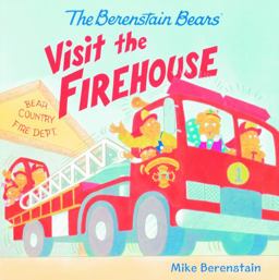 The Berenstain Bears Visit the Firehouse