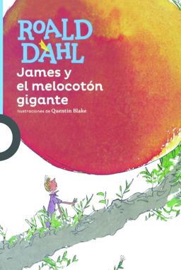 James y el Melocoton Gigante (James and the Giant Peach)