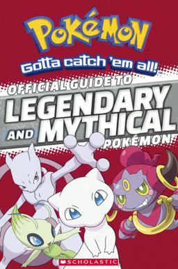 Official Guide to Legendary and Mythical Pokemon