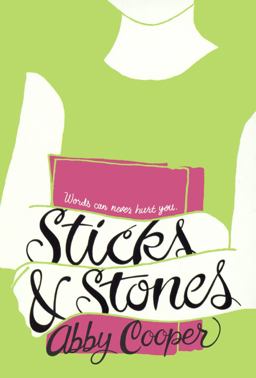 Sticks and Stones