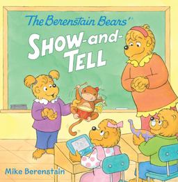 The Berenstain Bears' Show-And-tell