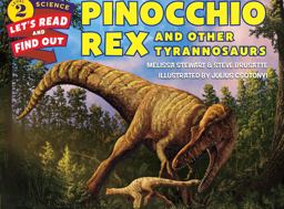 Pinocchio Rex and Other Tyrannosaurs