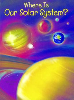 Where Is Our Solar System?