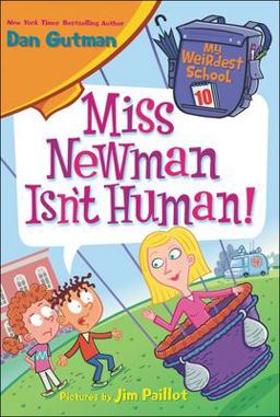 Miss Newman Isn't Human! Miss Newman Isn't Human!