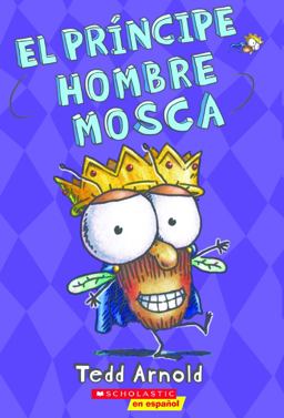 El Principe Hombre Mosca (the Prince Fly Guy)