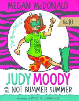 Judy Moody and the Not Bummer Summer Judy Moody and the Not Bummer Summer