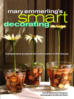 Smart Decorating Inexpensive Projects for Every Room of the House  9780609603253 Front Cover