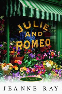 Julie and Romeo  9780609606728 Front Cover